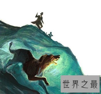 凶猛恶犬巴斯克维尔的猎犬，不但吓死人还咬死人