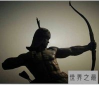 十大名弓在古代都非常的厉害 哪个是最厉害的呢