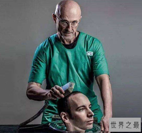 世界首例头部移植手术,耗时18小时花费7千万