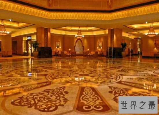 阿布扎比皇宫酒店 世界上唯一的一家8星级酒店 够奢华够场面