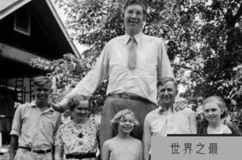 世界上最高的人 没有停止生长(死前身高2.72米) 世界上最高的人 没有停止生长(死前身高2.72米)