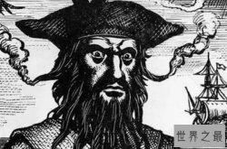 世界十大著名海盗，基德船长上榜，第四是中国女海盗