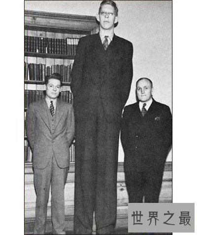 【图】世界上最高的人是谁 历史上最高的人三米一