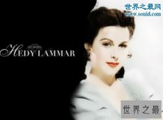 【图】世界最美的女人，海蒂.拉玛(第一位全裸出镜的明